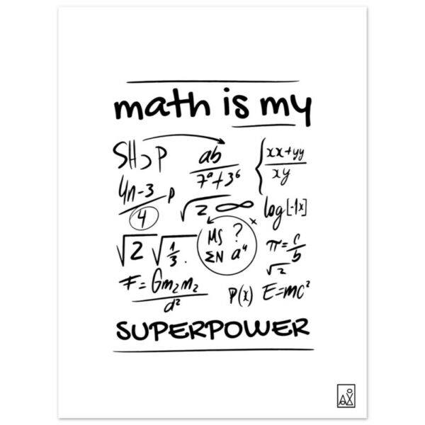 Math is my superpower - Poster premium en papier mat